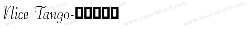 Nice Tango字体转换